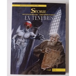 Le Storie n°32 Ex tenebris...