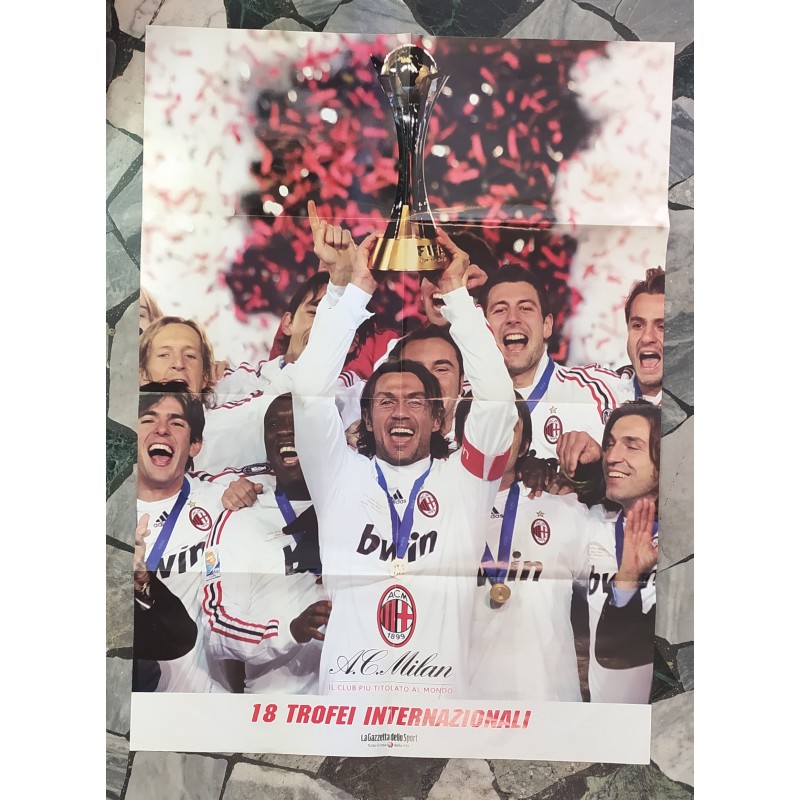 A.C. Milan il club più titolato al mondo 18 trofei internazionali Poster